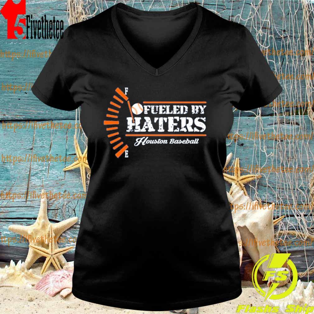 Official houston astsros fuled by haters shirt, hoodie, sweatshirt