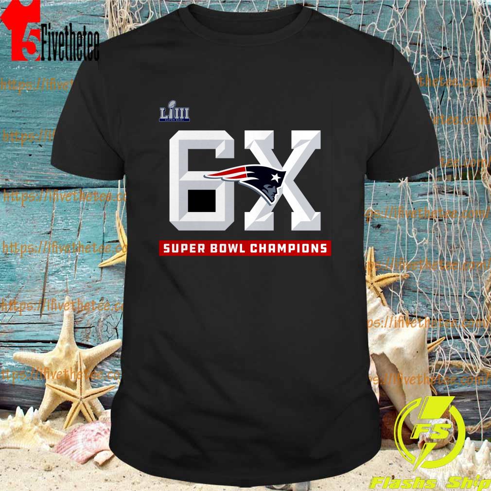 New England Patriots 6-Time Super Bowl Champions Hometown Block 6X T-Shirt,  hoodie, sweater, long sleeve and tank top