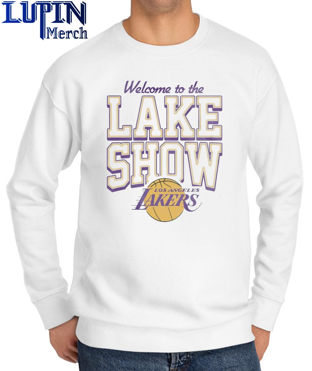 Original Welcome to the Laker Show Los Angeles Lakers shirt, hoodie,  sweater, long sleeve and tank top