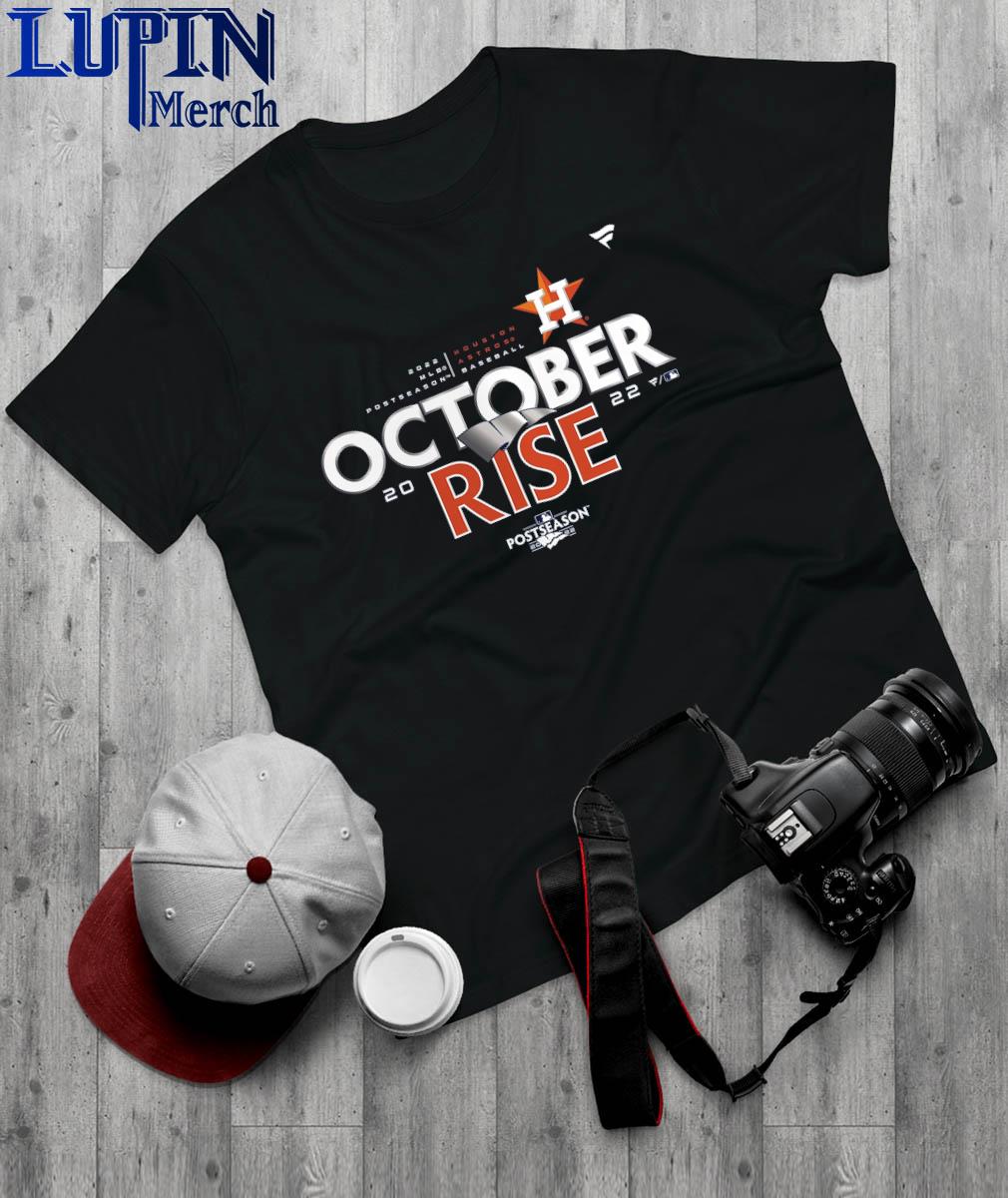 Houston Astros october rise 2022 Postseason locker room shirt, hoodie,  sweater, long sleeve and tank top