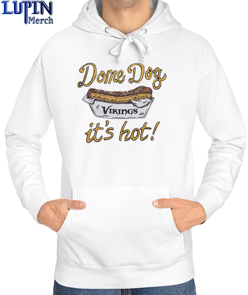 Minnesota Vikings Dome Dog It's Hot shirt