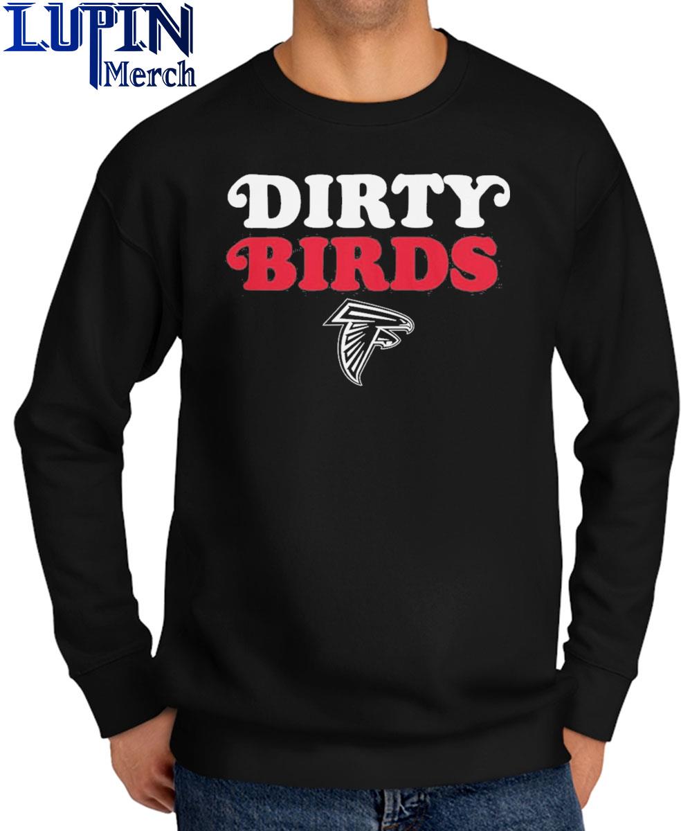 Atlanta falcons 404 dirty birds shirt, hoodie, sweater, long sleeve and  tank top