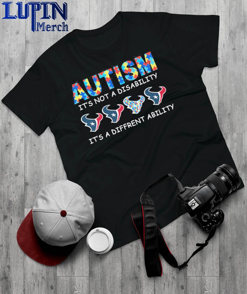 Houston Texans Autism Its Not A Disability Its A Different Ability Shirt -  High-Quality Printed Brand