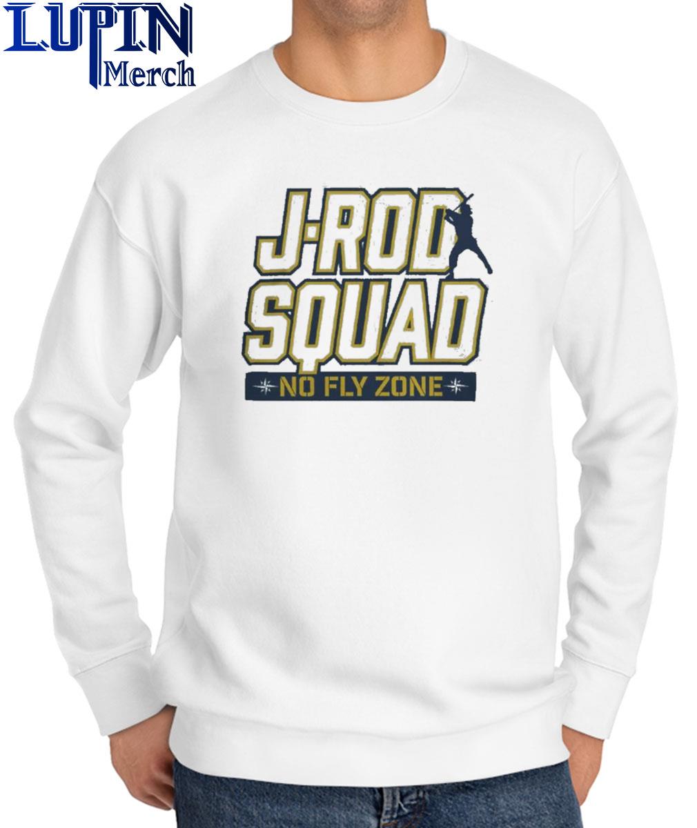 Seattle mariners jrod squad no fly zone T-shirt, hoodie, tank top, sweater  and long sleeve t-shirt