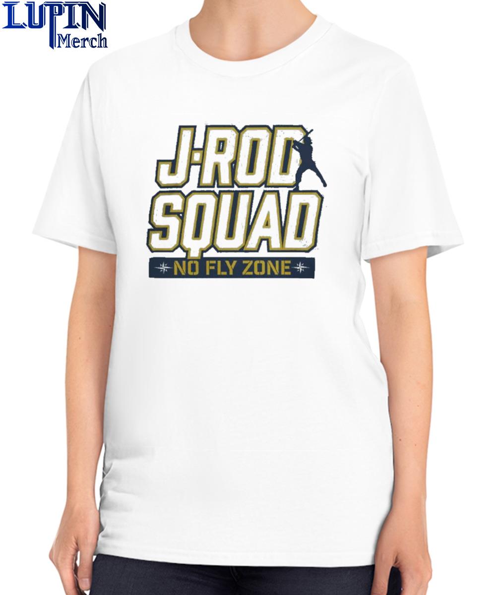 Official Seattle Mariners J-rod squad no fly zone t-shirt, hoodie, sweater, long  sleeve and tank top