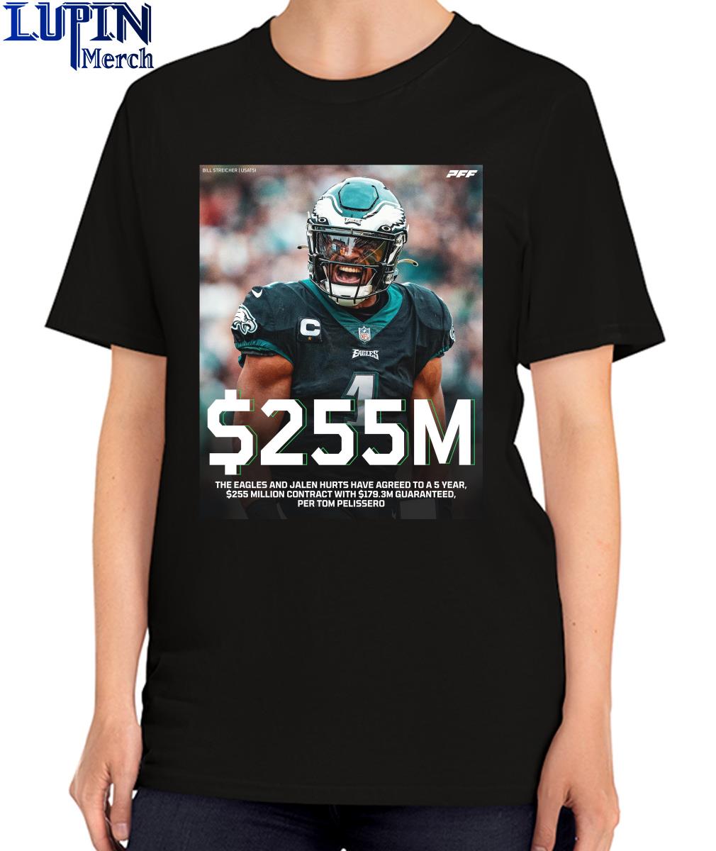 Official Jalen Hurts 255 Million highest-paid player in NFL history T-Shirt,  hoodie, sweater, long sleeve and tank top