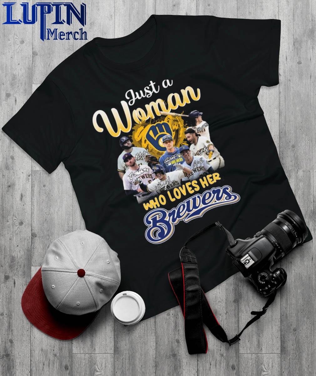 Just A Woman Who Loves Milwaukee Brewers 2023 Signatures Shirt