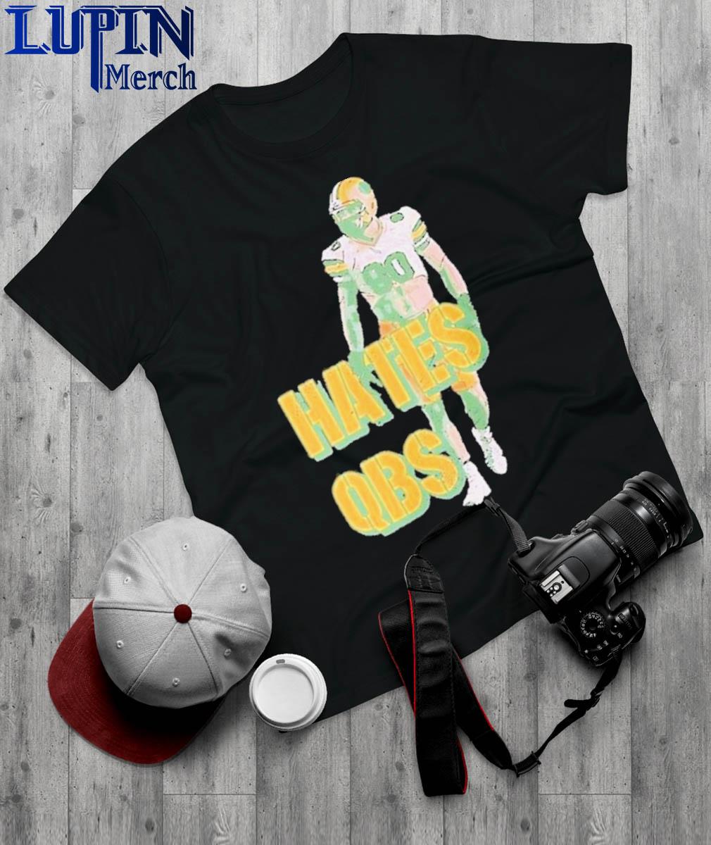 Donald Driver Hates Qbs Shirt - NVDTeeshirt