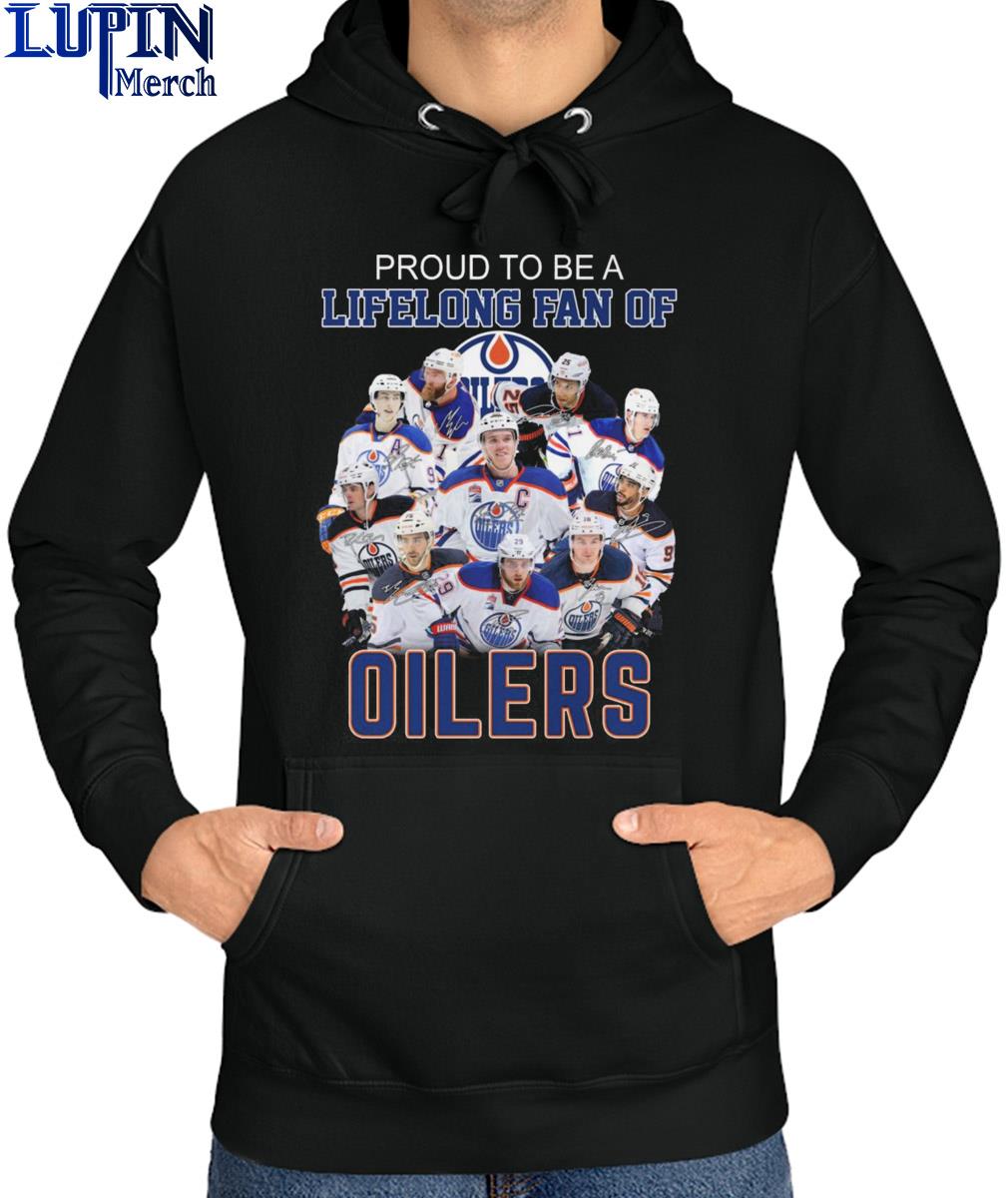 Edmonton Oilers Proud to be a Lifelong fan of Oilers signatures shirt,  hoodie, sweater, long sleeve and tank top
