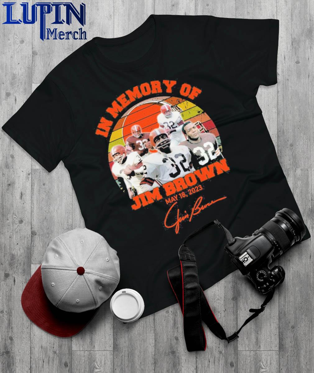 Cleveland Browns In Memory Of Jim Brown May 18 2023 T-Shirt