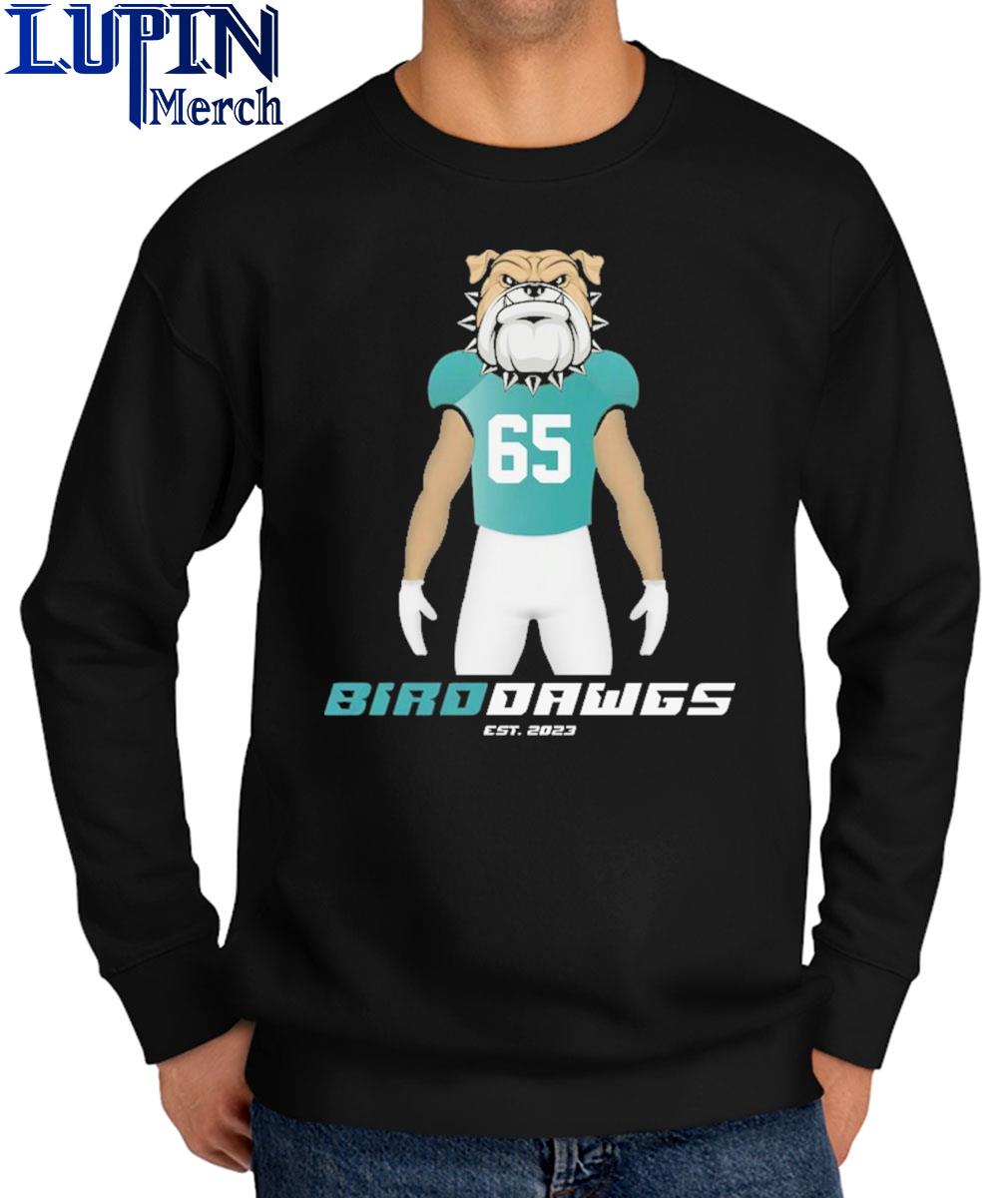 Philadelphia Eagles Georgia Bulldogs 2023 I Bird Dogs Draft Philly Fly  Eagles Fly shirt