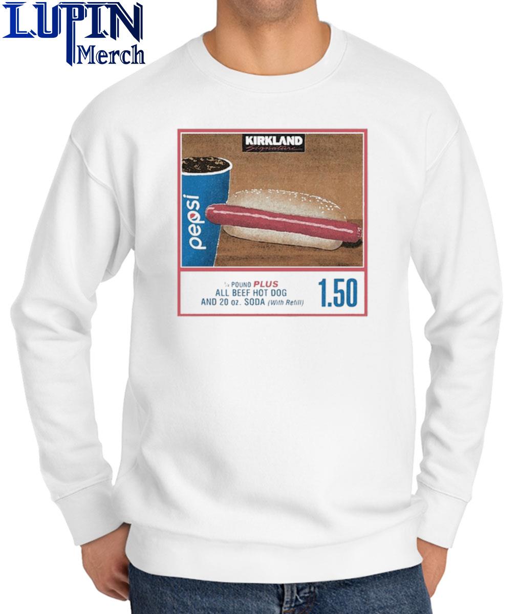 1.50 Costco Hot Dog & Soda Combo With Quote T-Shirt, Hot Dog Shirt, Soda  Lover Gift Shirt