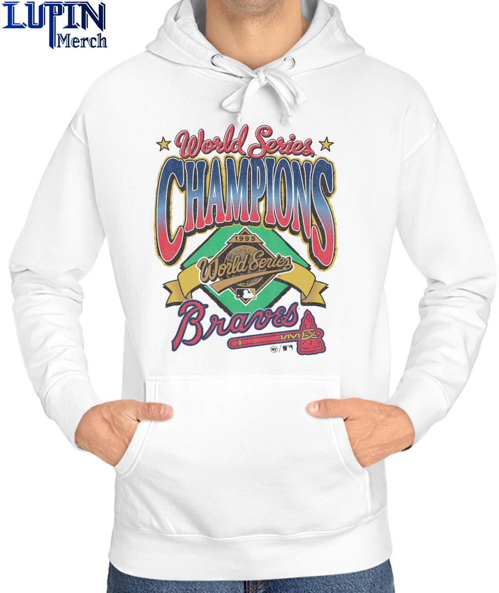 Atlanta Braves world series champs 1995 shirt, hoodie, sweatshirt