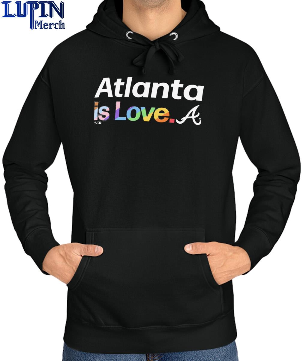 Official Atlanta Braves Is Love City Pride Shirt, hoodie, sweater