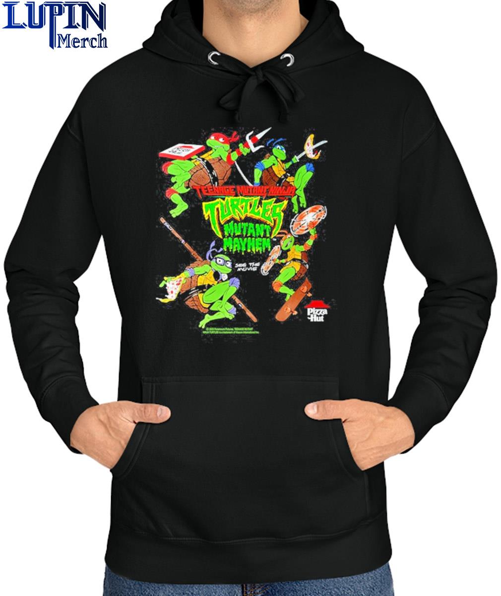 Official Pizza Hut Teenage Mutant Ninja Turtles Mutant Mayhem See The Movie  Shirt, hoodie, sweater, long sleeve and tank top