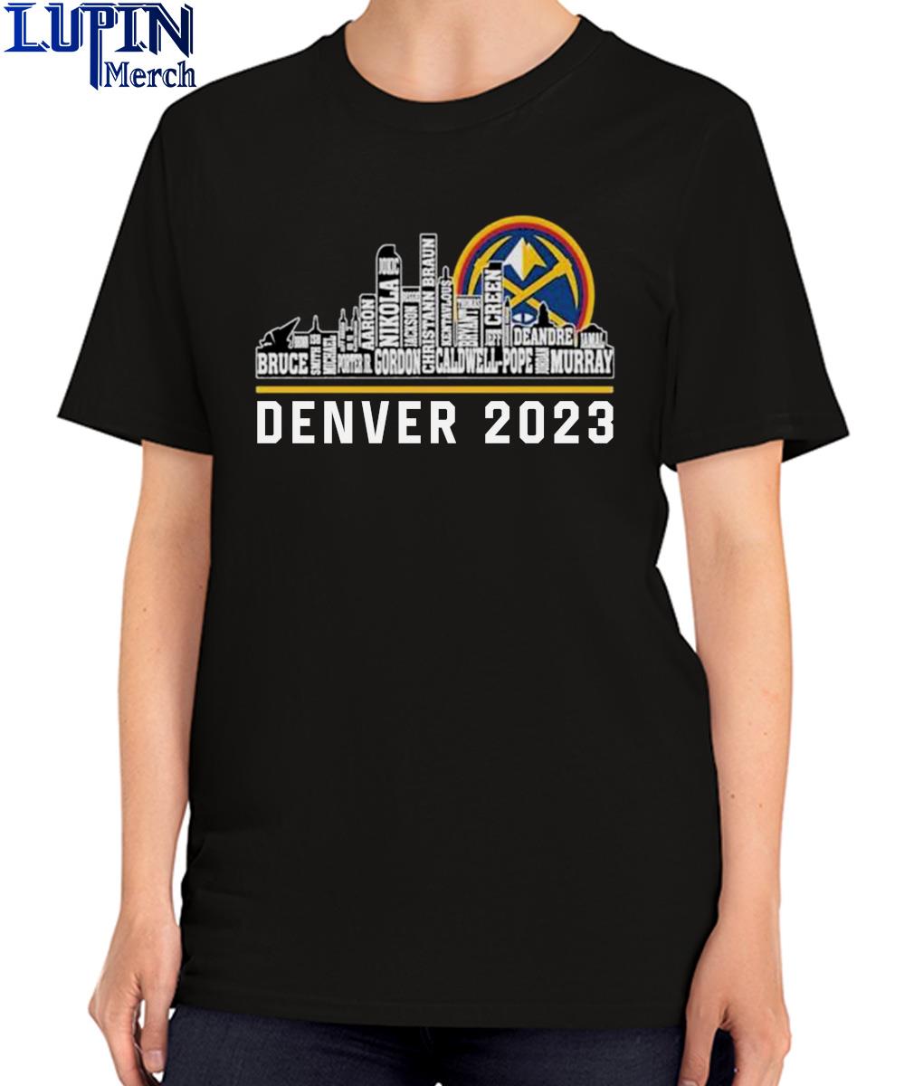 Official Denver Nuggets City Skyline Player Names 2023 shirt, hoodie,  sweater, long sleeve and tank top