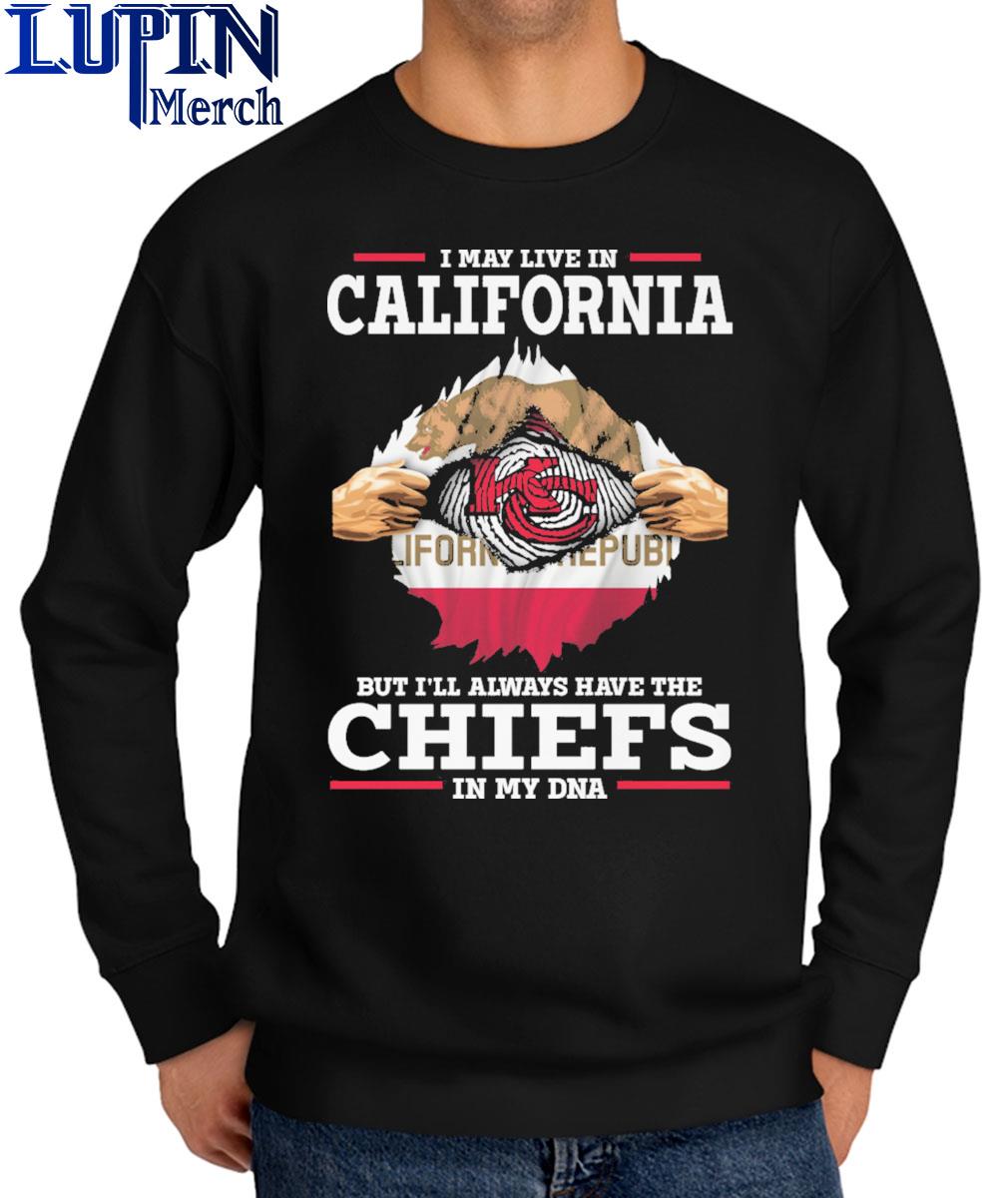 I may Live in California but I'll always have the Chiefs in my DNA Shirt -  Bring Your Ideas, Thoughts And Imaginations Into Reality Today