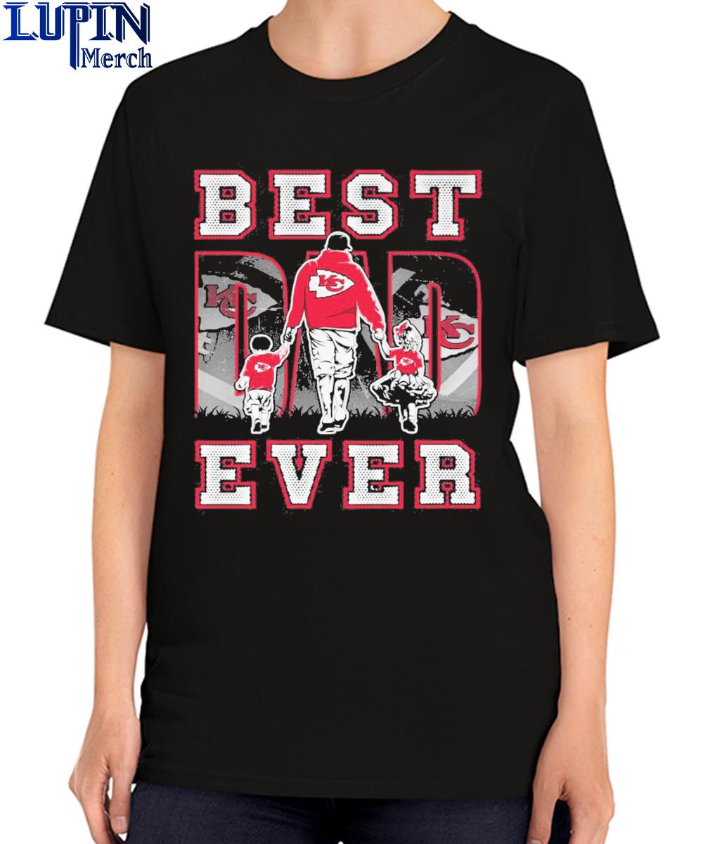 Kansas city Chiefs father's best dad ever 2023 shirt, hoodie, sweater, long  sleeve and tank top