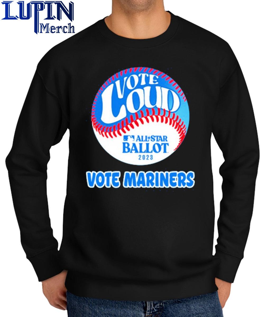 Vote For Mariners T-shirt, hoodie, sweater, long sleeve and tank top