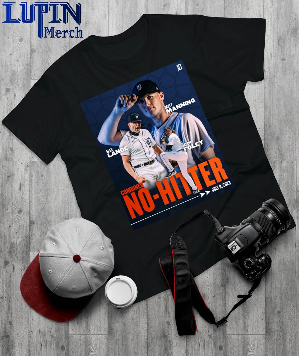 Product detroit tigers matt manning jason foley alex lange combined no  hitter poster shirt, hoodie, sweater, long sleeve and tank top