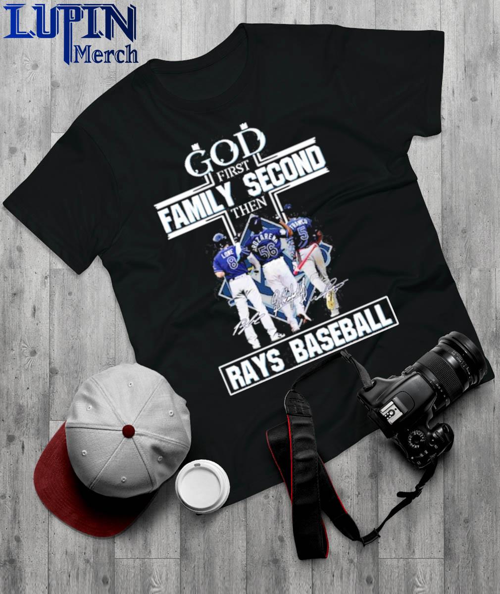 God first family second then Tampa Bay Rays baseball 2023 shirt, hoodie,  longsleeve tee, sweater