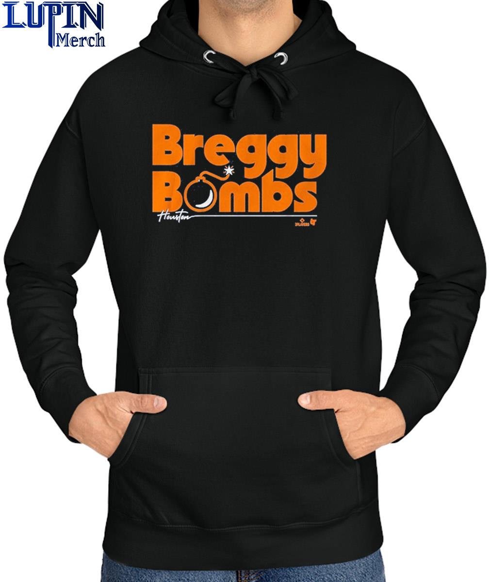 Alex Bregman Breggy Bombs Houston Shirt, hoodie, sweater, long sleeve and  tank top