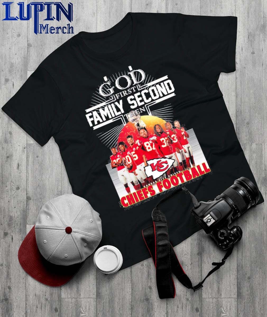 God First Family Second Then Kansas City Chiefs Signatures Shirt