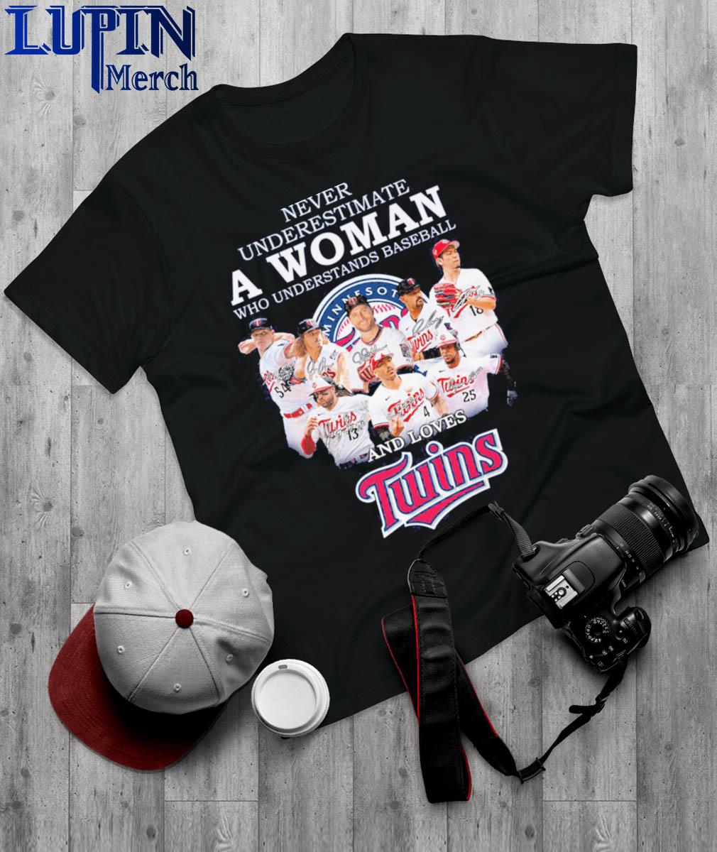 Never Underestimate A Woman Who Understands Baseball And Love
