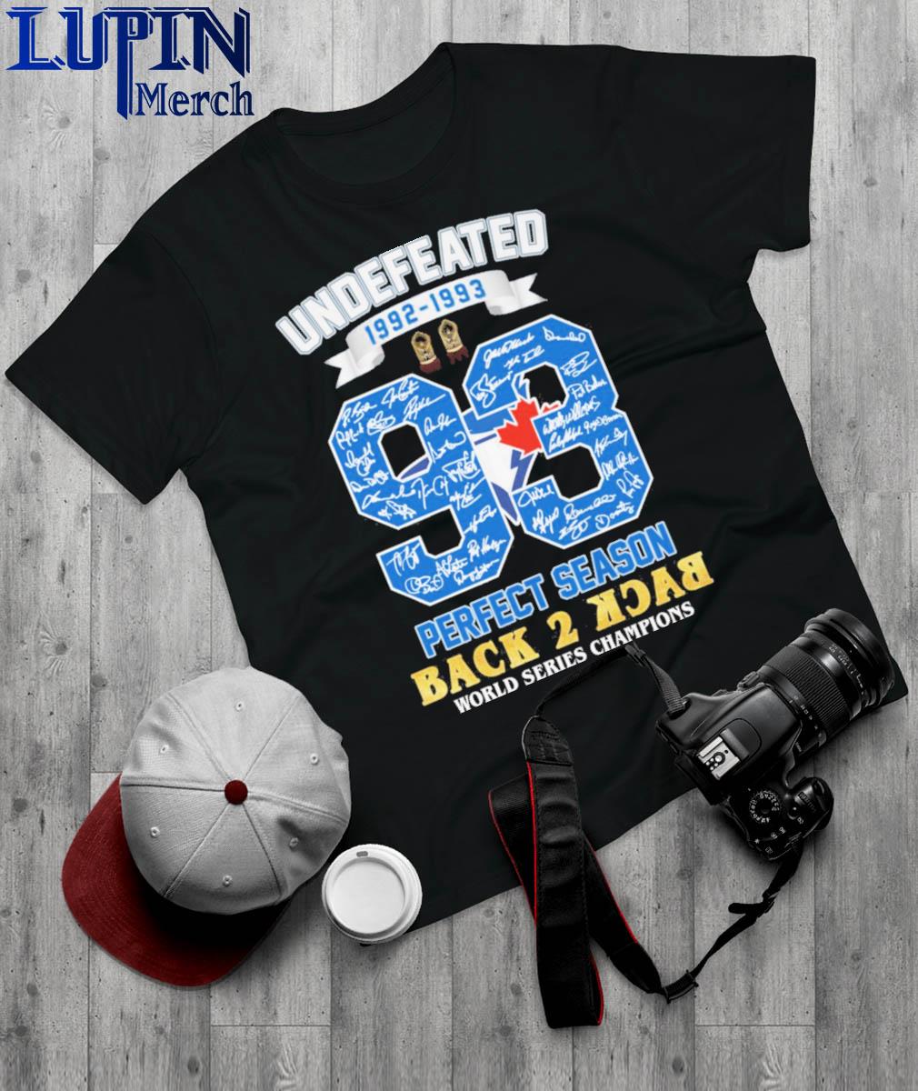Official Undefeated 1992 - 01993 Perfect Season Back 2 Back World Series  Champions Shirt, hoodie, sweater, long sleeve and tank top