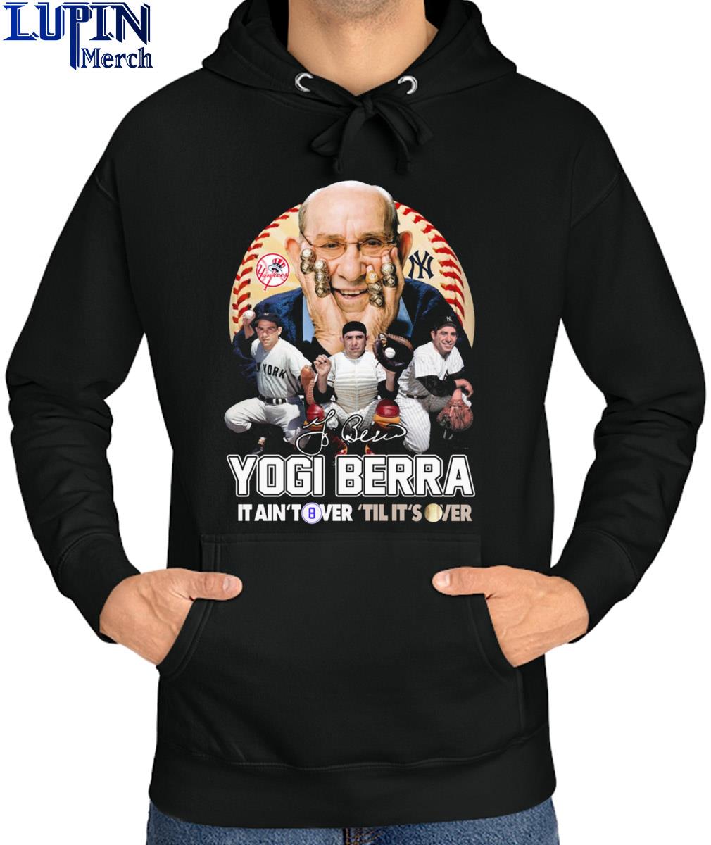 Yogi Berra It Ain't Over Till It's Over Signature Shirt, hoodie, sweater,  long sleeve and tank top