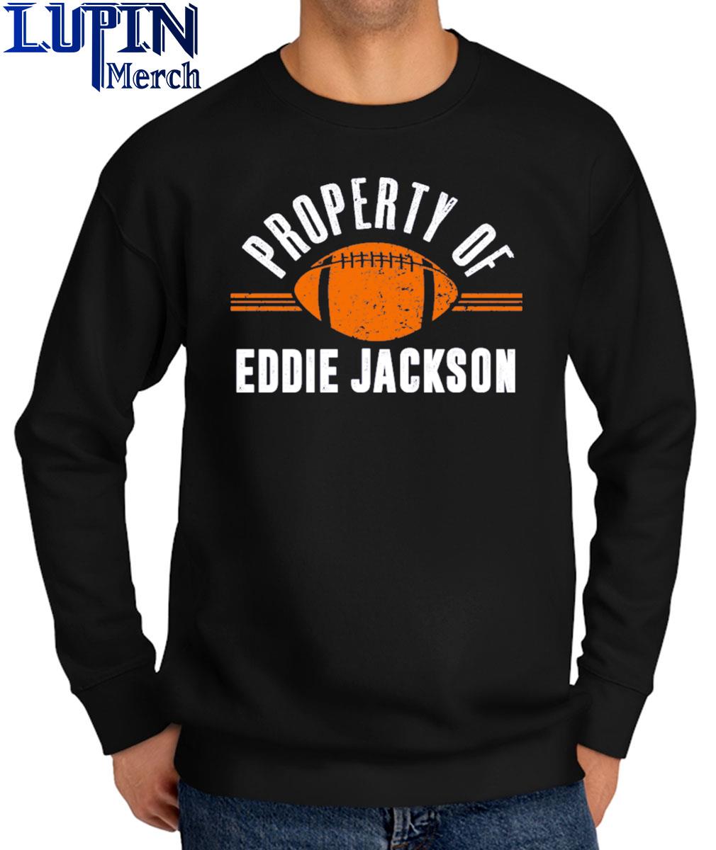 Property Of Eddie Jackson Chicago Football Shirt, hoodie, sweater, long  sleeve and tank top