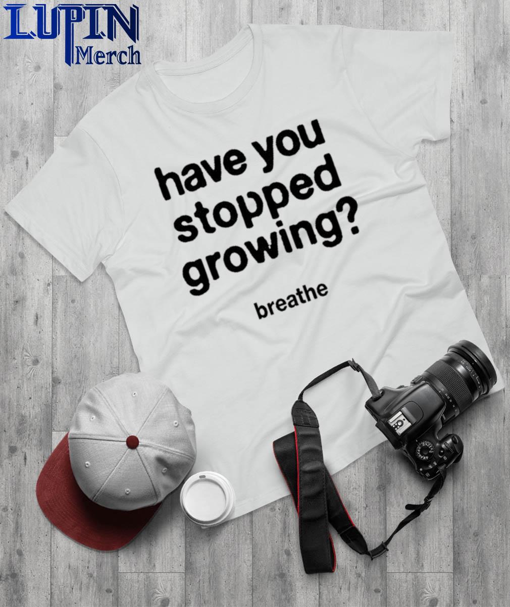 Darren Waller Have You Stopped Growing Shirt