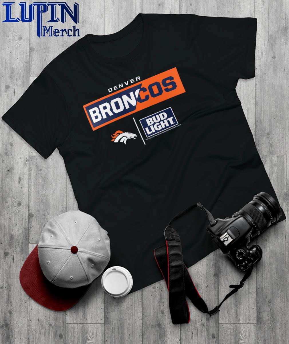 Official Denver Broncos NFL x Bud Light T-Shirt, hoodie, sweater