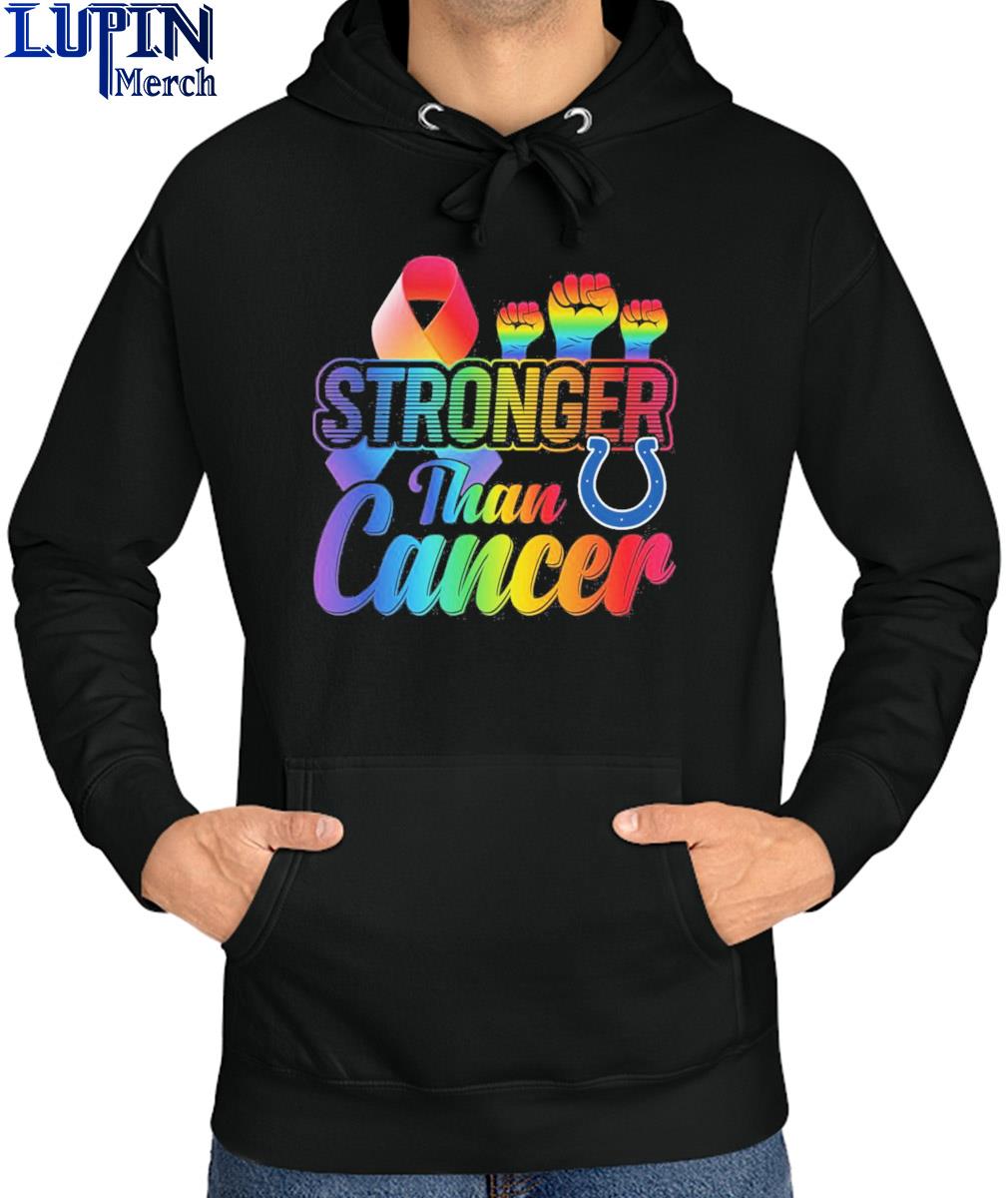 Official Indianapolis Colts Stronger Than Cancer NFL 2023 Shirt, hoodie,  sweater, long sleeve and tank top