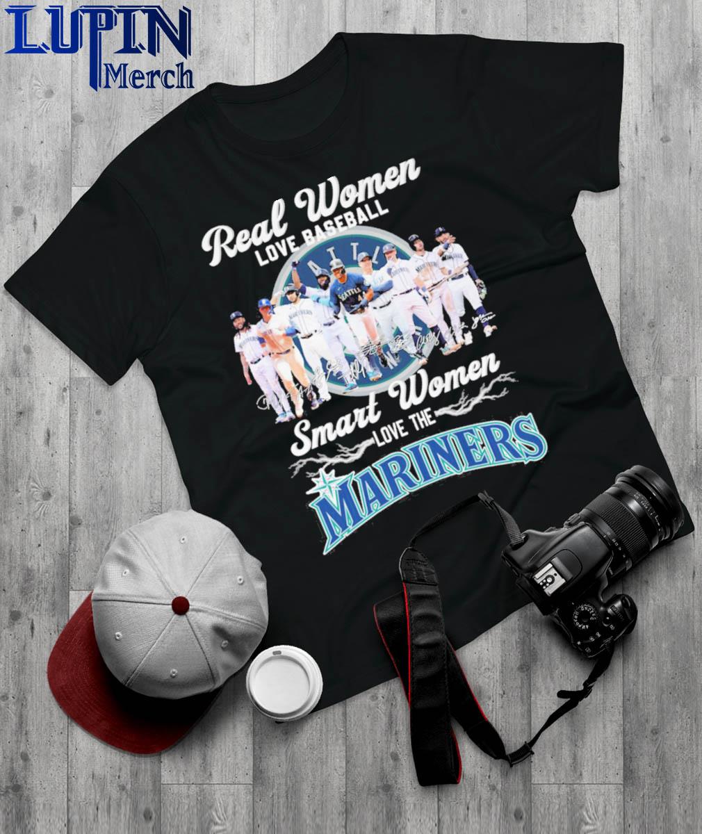 Official real women love baseball smart women love the mariners team T-shirt,  hoodie, sweater, long sleeve and tank top