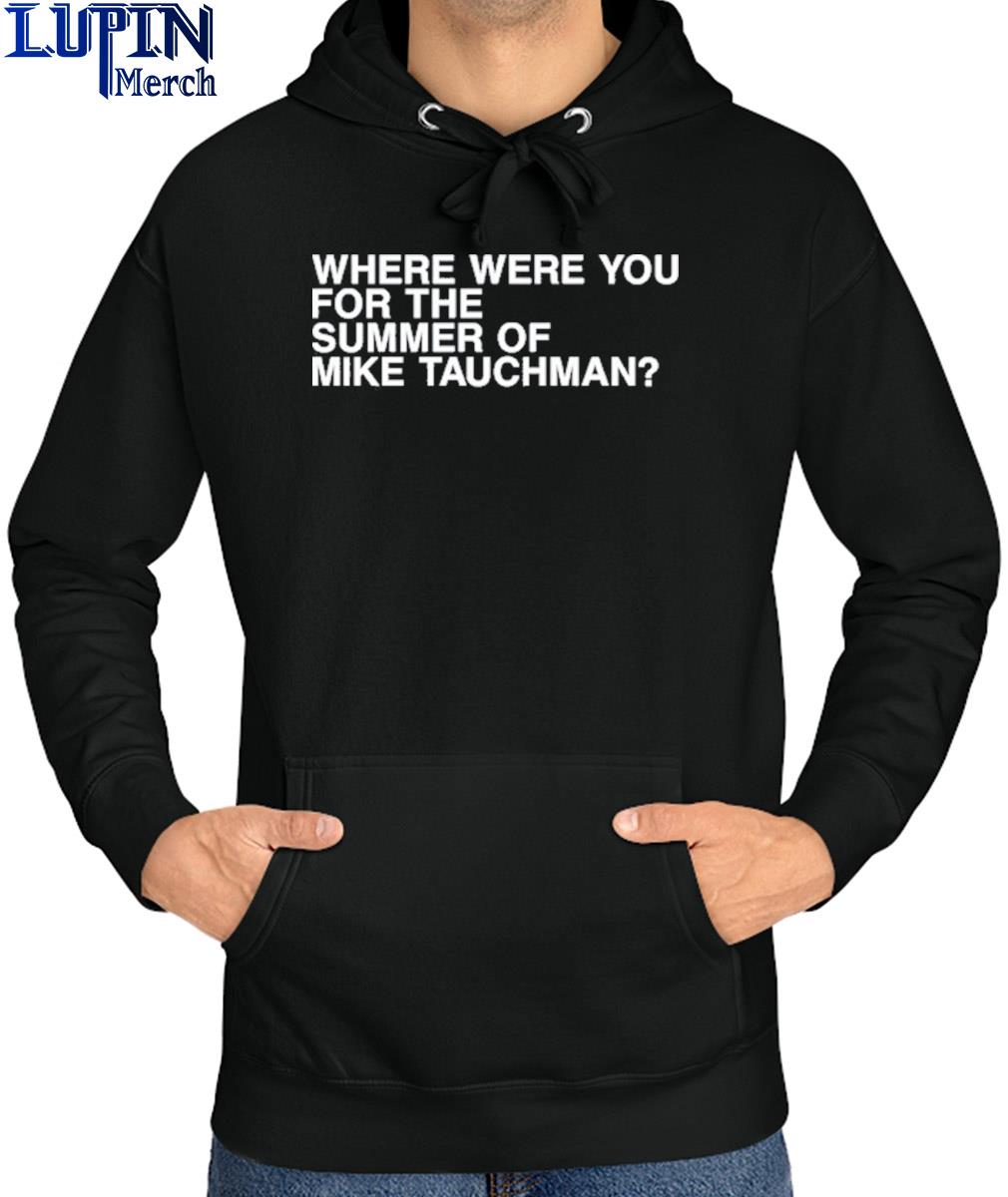 The Summer Of Mike Tauchman 2023 T-Shirt, hoodie, sweater, long sleeve and  tank top