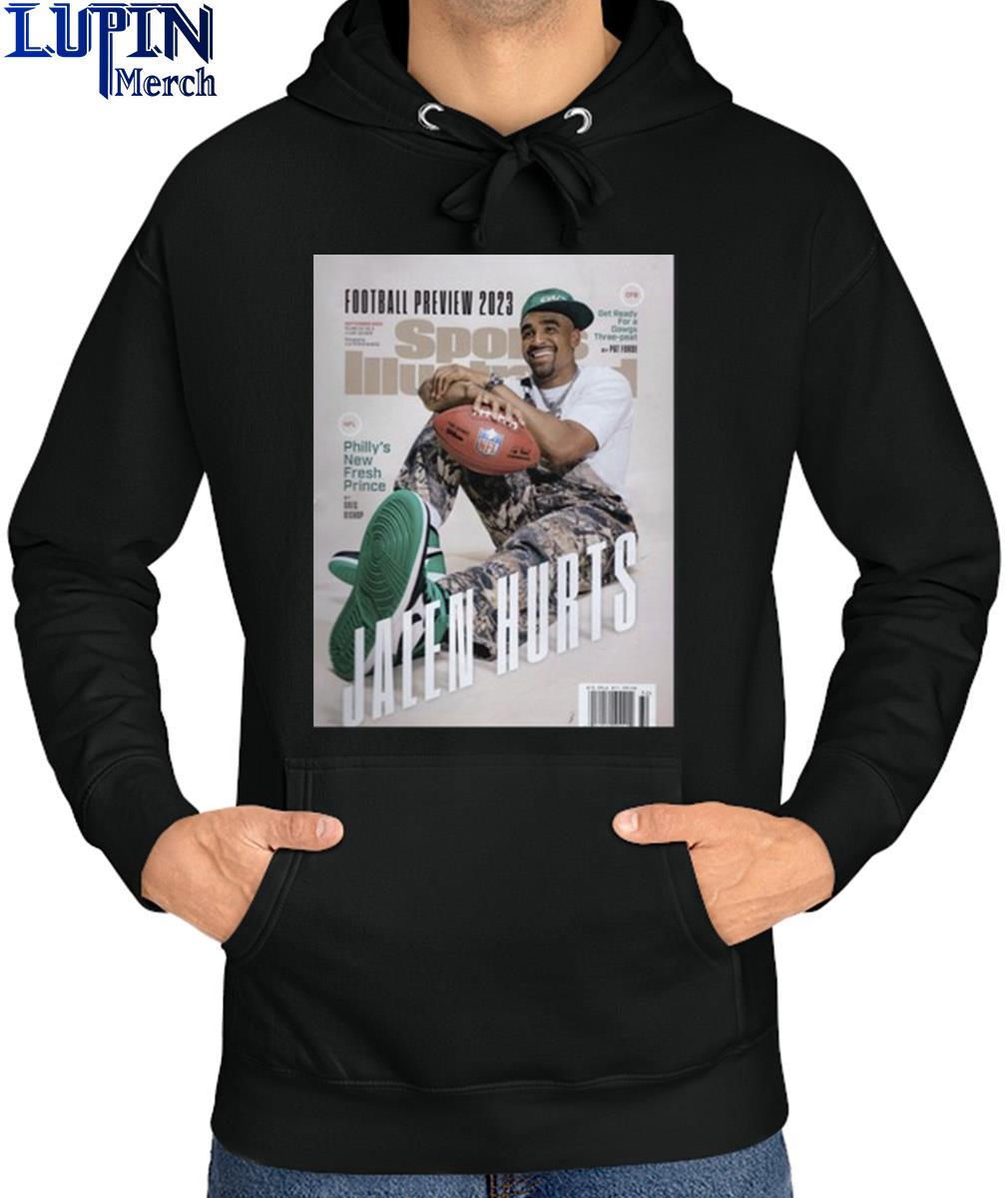 Phleaglesnation Football Preview 2023 Jalen Hurts Sports Illustrated  Releasing In September shirt, hoodie, sweater, long sleeve and tank top