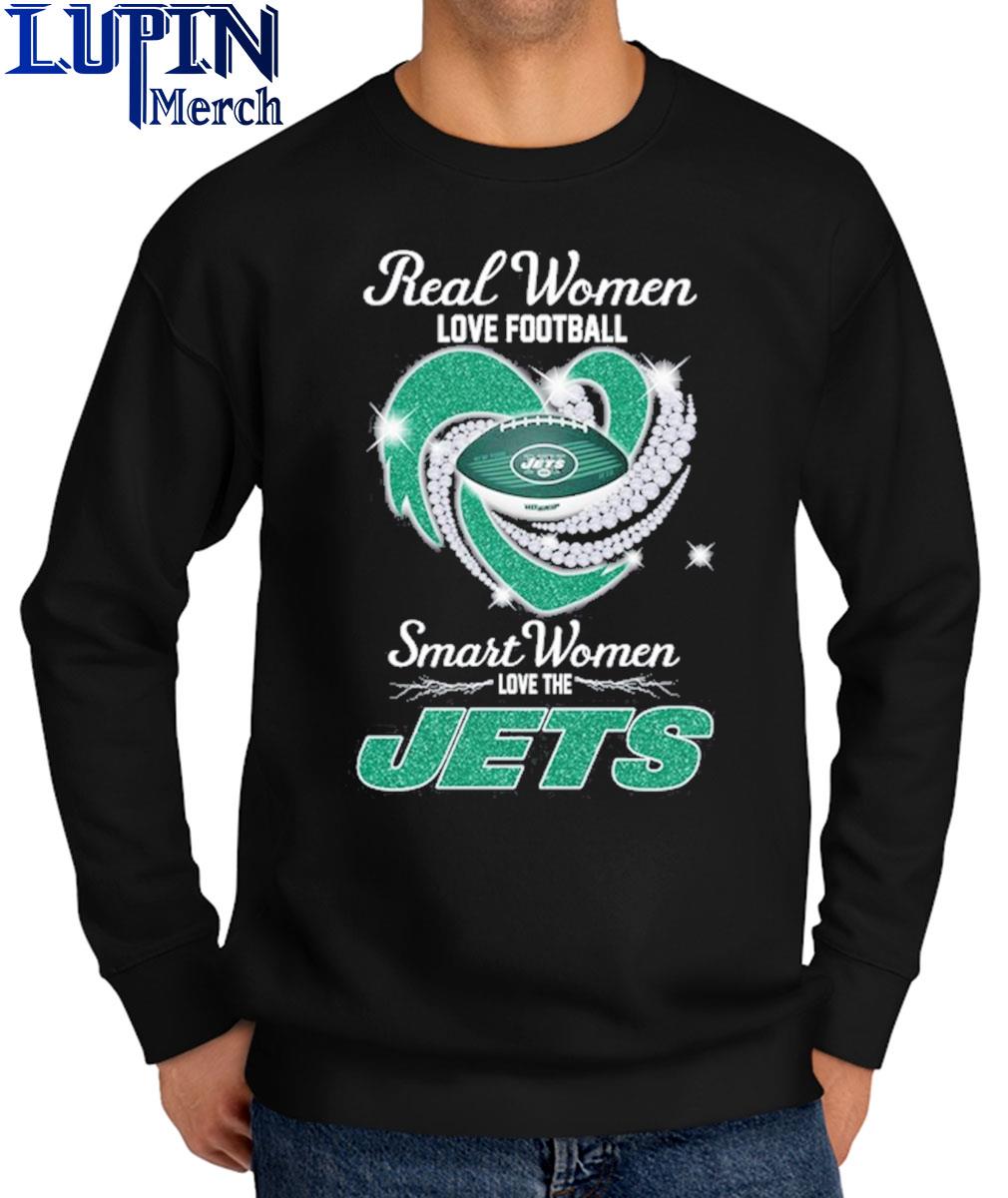 Real Women Love Football Smart Women Love The New York Jets Heart