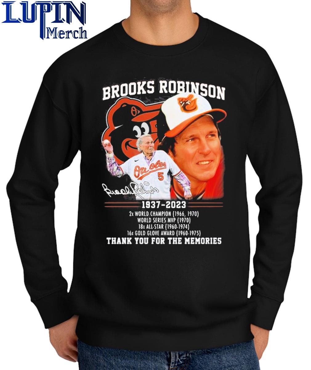 Official Brooks robinson 1937 2023 2x world champion world series mvp thank  you for the memories T-shirt, hoodie, sweater, long sleeve and tank top