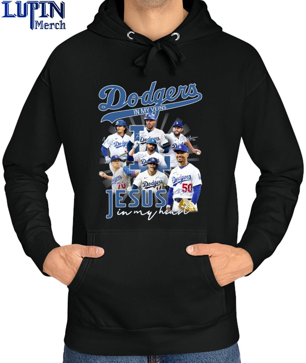 Dodgers In My Veins Jesus In My Heart T-Shirt, hoodie, sweater, long sleeve  and tank top