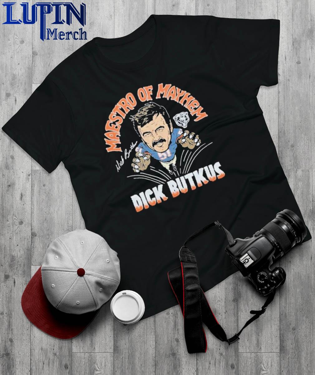 Bears dick butkus maestro of mayhem shirt, hoodie, sweater, long