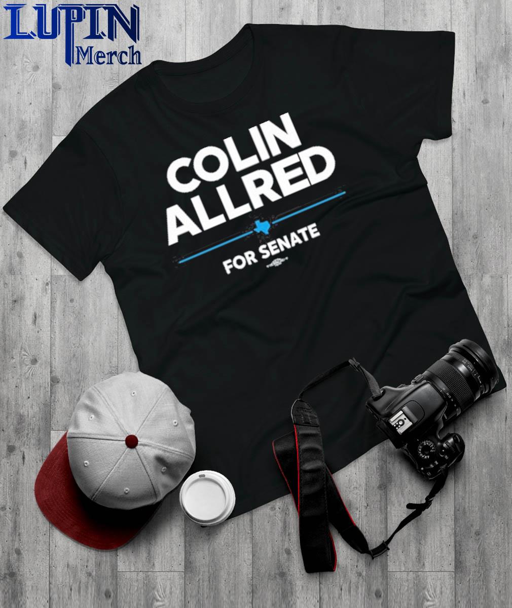 Official colin Allred For Senate Shirt