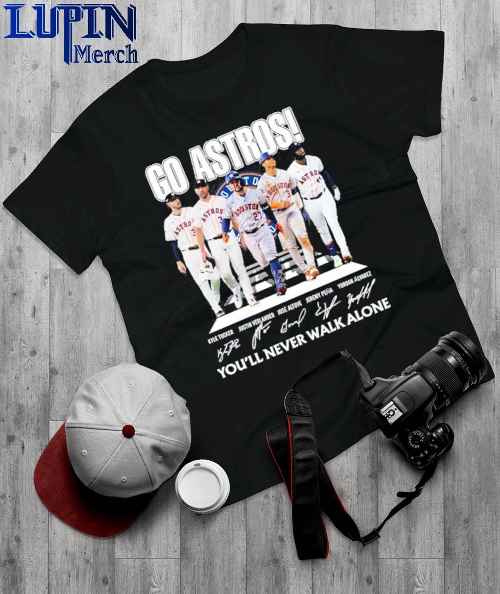 Official Go Astros You'll Never Walk Alone Houston Astros Baseball Signatures Shirt