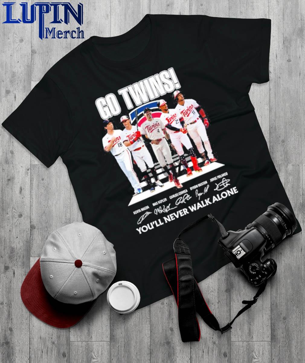Official Go Twins You'll Never Walk Alone Minnesota Twins Baseball Signatures Shirt