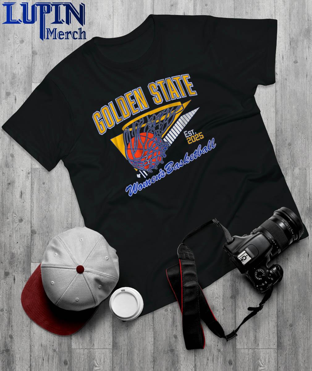 Stream Golden State Women's Basketball Est 2025 Sports Shirt by