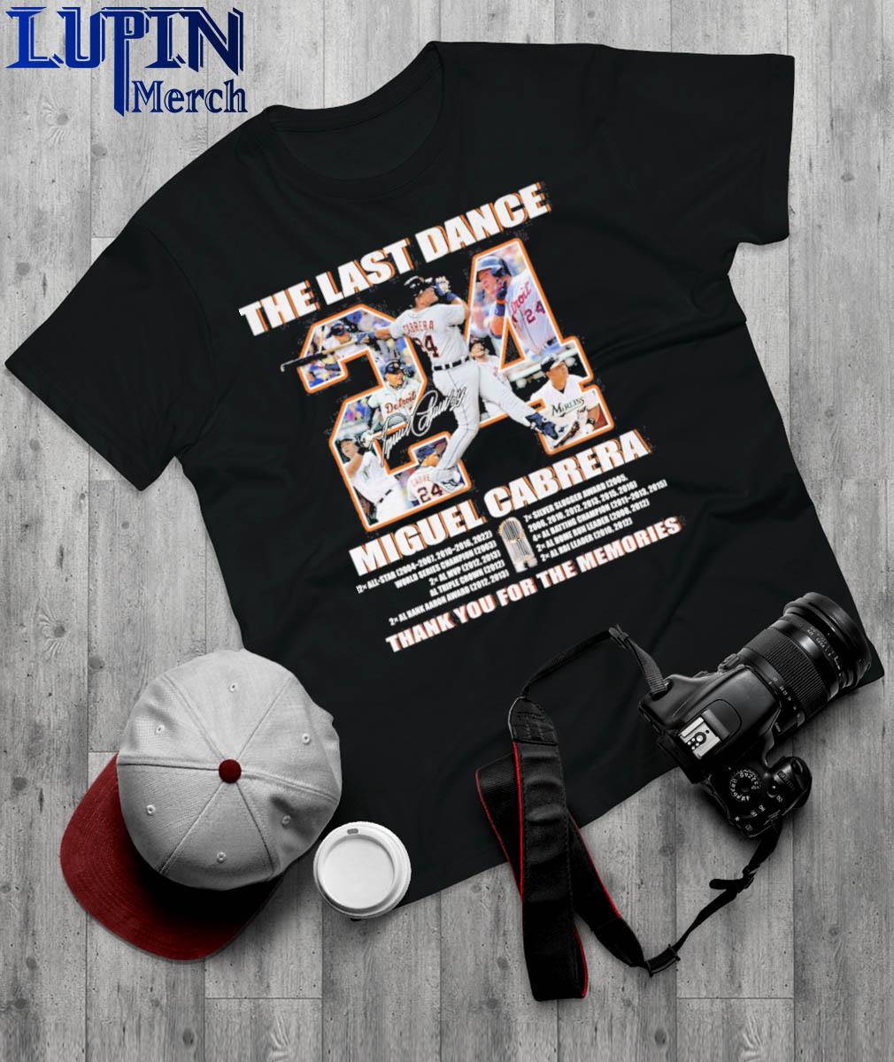 The Last Dance 24 Miguel Cabrera thank you for the memories Shirt, hoodie,  longsleeve, sweatshirt, v-neck tee