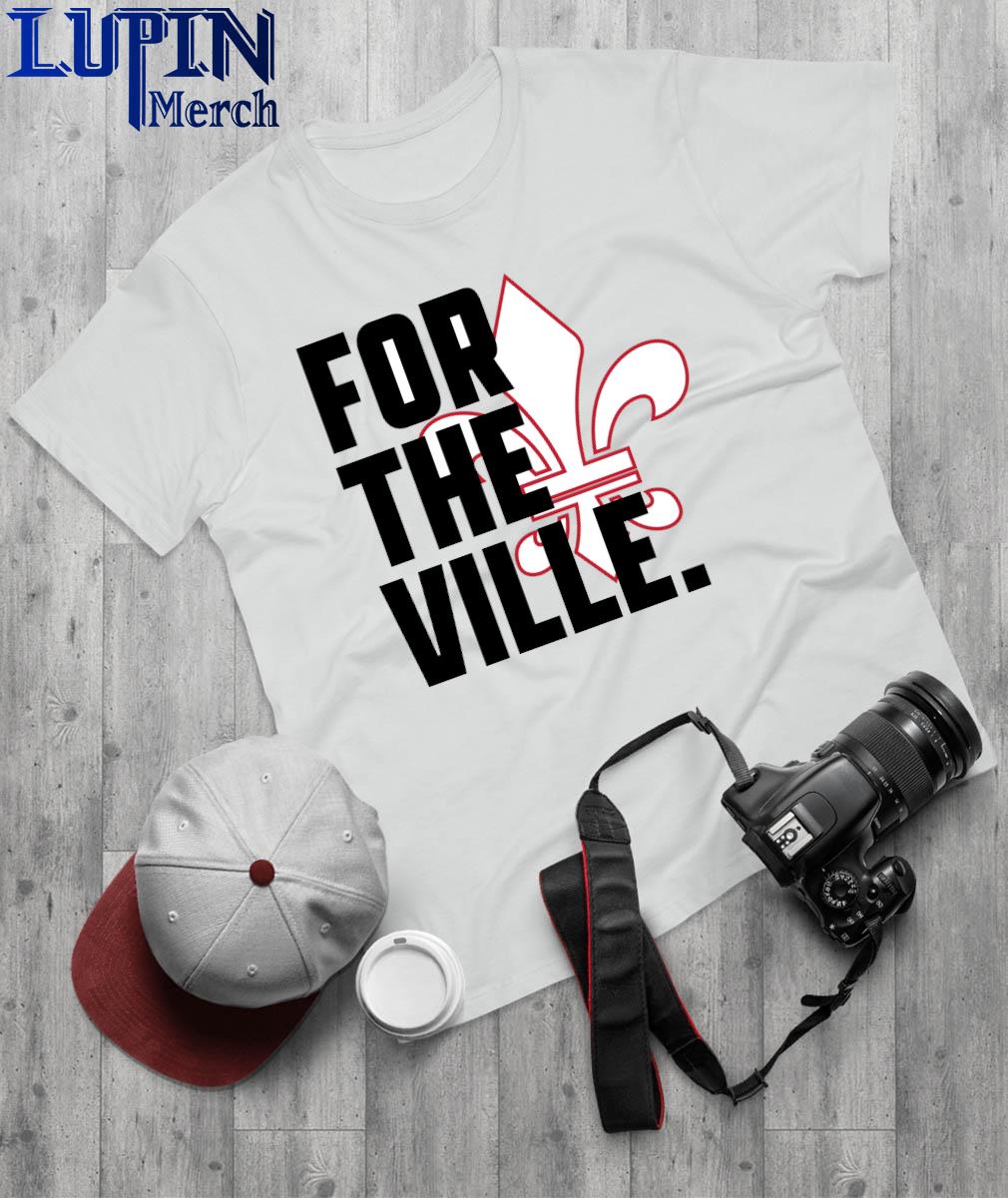 Official Louisville Cardinals For The Ville Shirt
