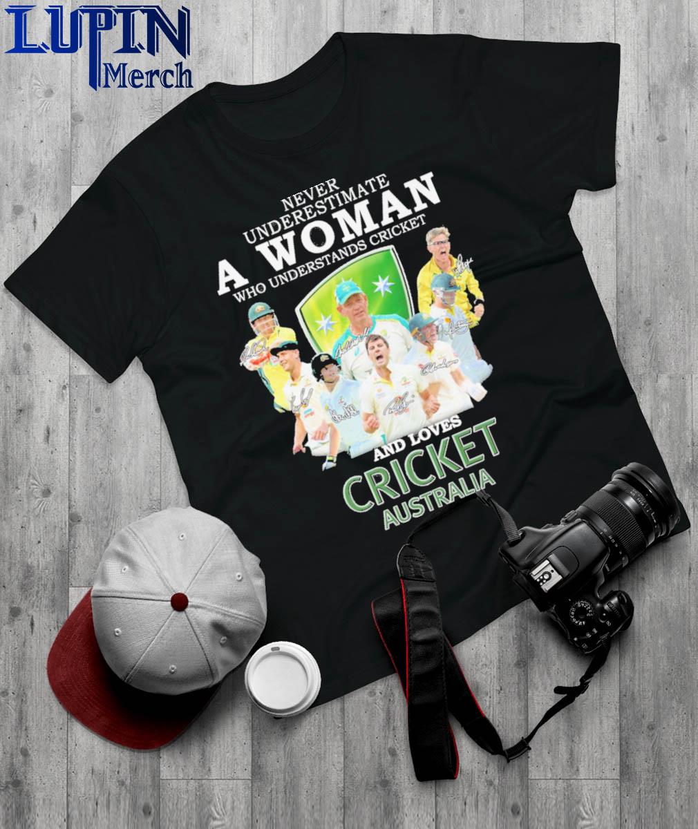 Official Never underestimate a woman who understand cricket and loves Cricket Australia signatures shirt